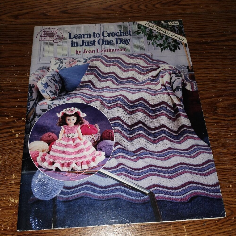 Learn to Crochet in Just One Day (American School of Needlework, 1993)